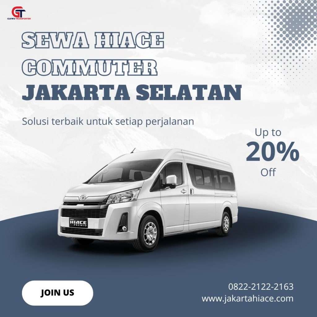 Sewa Hiace Commuter Jakarta Selatan
